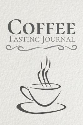 Cover of Coffee Tasting Journal