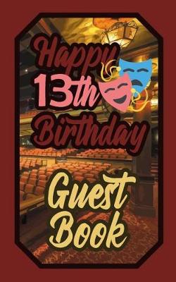 Book cover for Happy 13th Birthday Guest Book