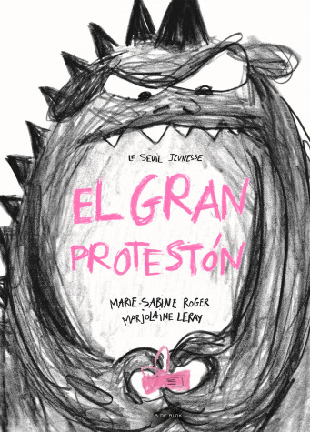 Book cover for El gran Protestón / The Big Complainer