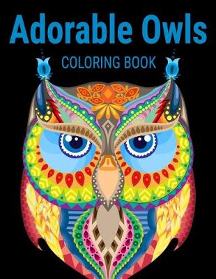 Book cover for Adorable Owls Coloring Book