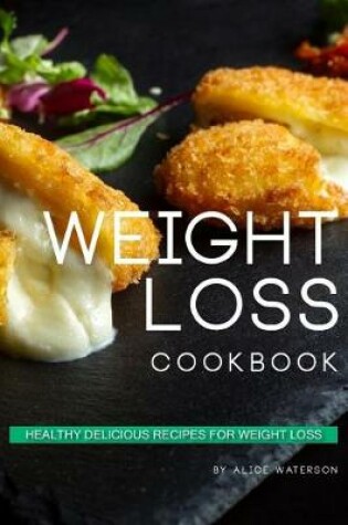 Cover of Weight Loss Cookbook