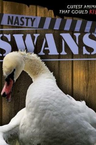 Cover of Nasty Swans