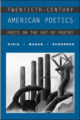 Book cover for Twentieth-Century American Poetics: Poets on the Art of Poetry