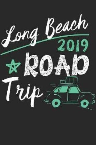 Cover of Long Beach Road Trip 2019