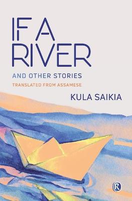 Book cover for If A River and Other Stories