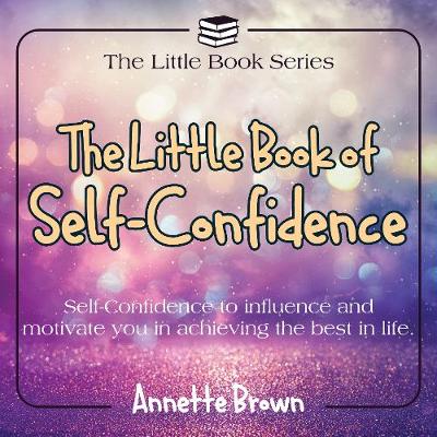 Book cover for The Little Book of Self-Confidence