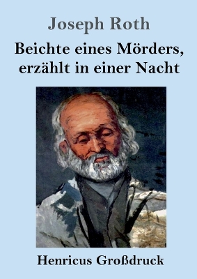 Book cover for Beichte eines Mörders, erzählt in einer Nacht (Großdruck)