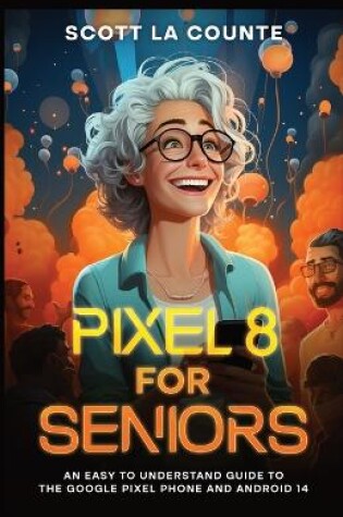 Cover of Pixel 8 for Seniors