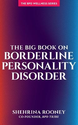 Cover of The Big Book on Borderline Personality Disorder