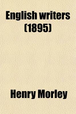 Book cover for English Writers; An Attempt Towards a History of English Literature Volume 11