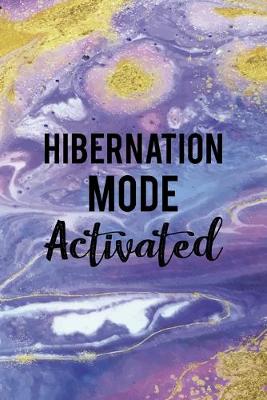 Book cover for Hibernation Mode Activated