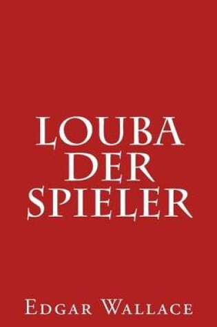 Cover of Louba Der Spieler