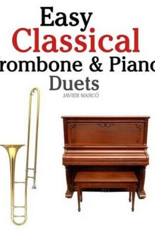 Cover of Easy Classical Trombone & Piano Duets