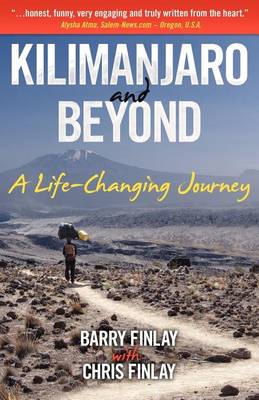 Book cover for Kilimanjaro and Beyond (a Life-Changing Journey)