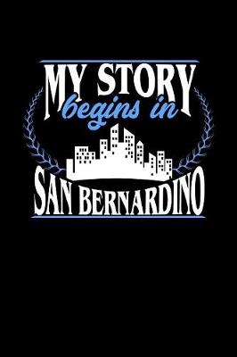 Book cover for My Story Begins in San Bernardino