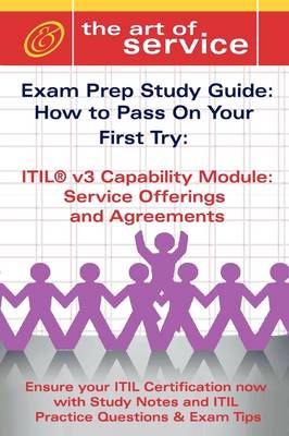 Book cover for Itil V3 Service Capability Soa Certification Exam Preparation Course in a Book for Passing the Itil V3 Service Capability Soa Exam - The How to Pass on Your First Try Certification Study Guide