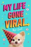 Book cover for My Life Gone Viral