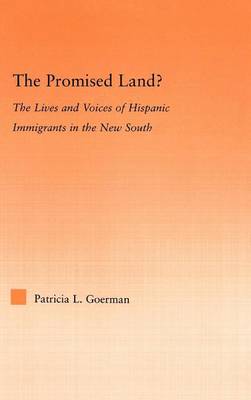 Book cover for Promised Land? the Lives and Voices of Hispanic Immigrants in the New South, The: The Lives and Voices of Hispanic Immigrants in the New South