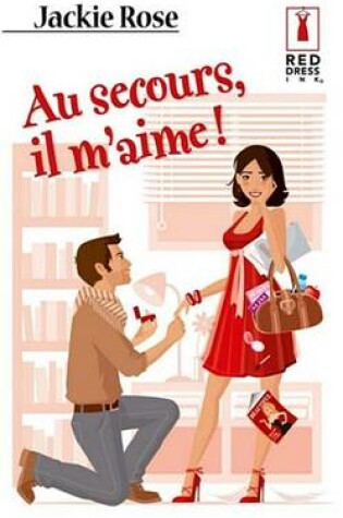 Cover of Au Secours, Il M'Aime !