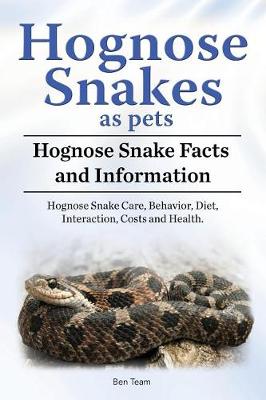 Book cover for Hognose Snakes as pets. Hognose Snake Facts and Information. Hognose Snake Care, Behavior, Diet, Interaction, Costs and Health.