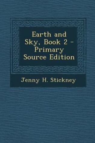 Cover of Earth and Sky, Book 2