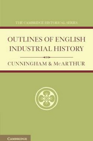 Cover of Outlines of English Industrial History