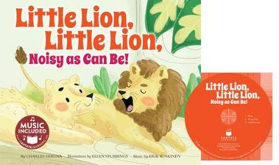 Cover of Little Lion, Little Lion, Noisy as Can Be!