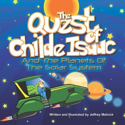 Book cover for The Quest of Childe Isaac and the Planets of the Solar System