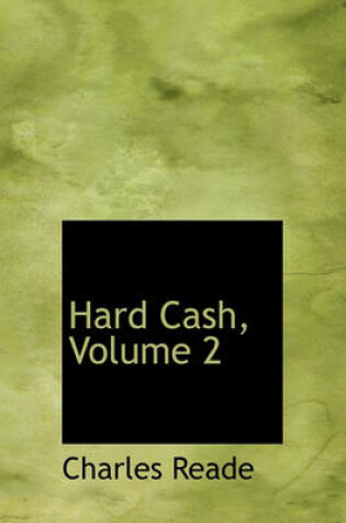 Cover of Hard Cash, Volume 2