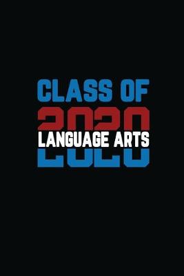 Book cover for Class Of 2020 Language Arts