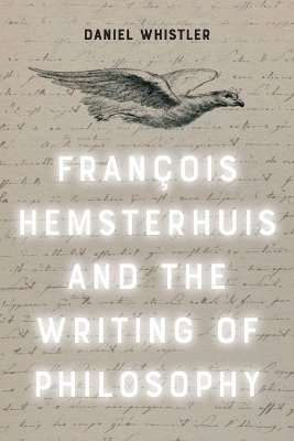 Book cover for Francois Hemsterhuis and the Writing of Philosophy