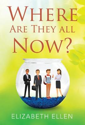 Book cover for Where Are They All Now?