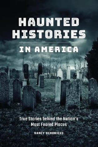 Cover of Haunted Histories in America