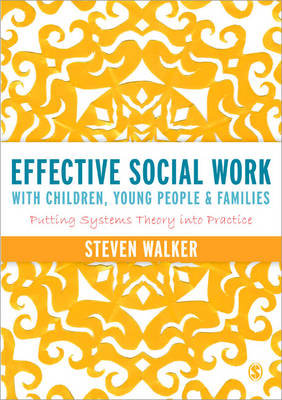 Book cover for Effective Social Work with Children, Young People and Families