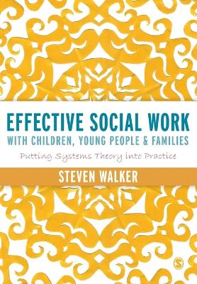 Book cover for Effective Social Work with Children, Young People and Families