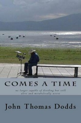 Cover of Comes a Time