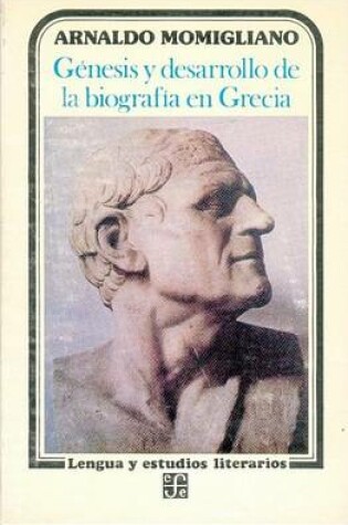 Cover of Genesis y Desarrollo de La Biografia En Grecia