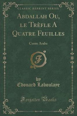 Book cover for Abdallah Ou, Le Trèfle a Quatre Feuilles