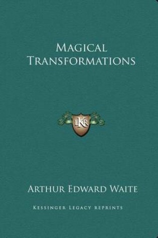 Cover of Magical Transformations