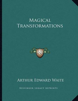 Book cover for Magical Transformations