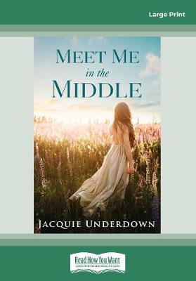 Book cover for Meet Me In The Middle