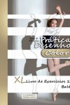Book cover for Prática Desenho [Color] - XL Livro de Exercícios 1