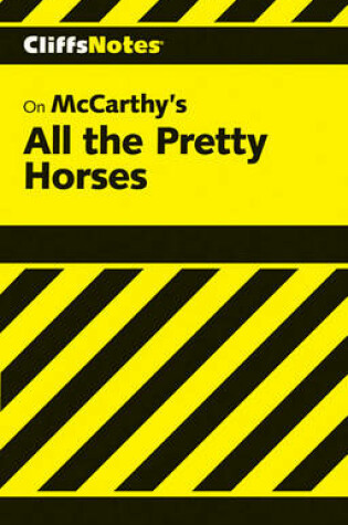 Cover of Cliffsnotes on McCarthy's All the Pretty Horses