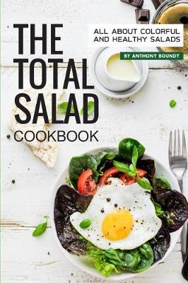 Book cover for The Total Salad Cookbook