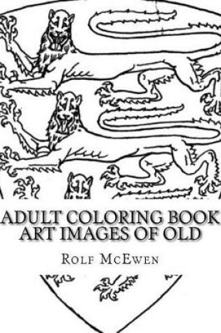 Cover of Adult Coloring Book - Art Images of Old