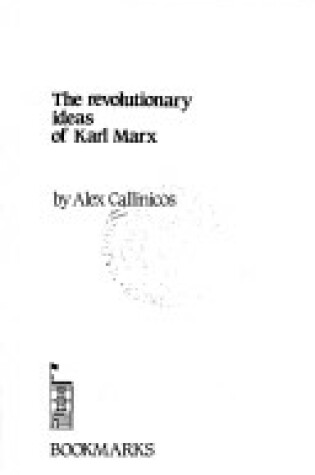 Cover of The Revolutionary Ideas of Karl Marx