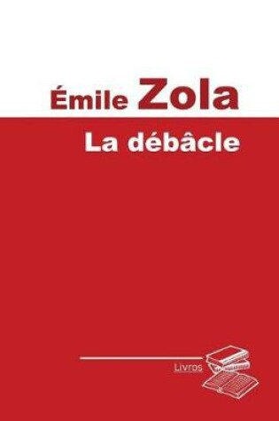 Cover of La debacle