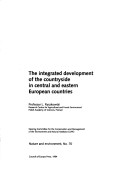 Book cover for The Integrated Development of the Countryside in Central and Eastern Europe