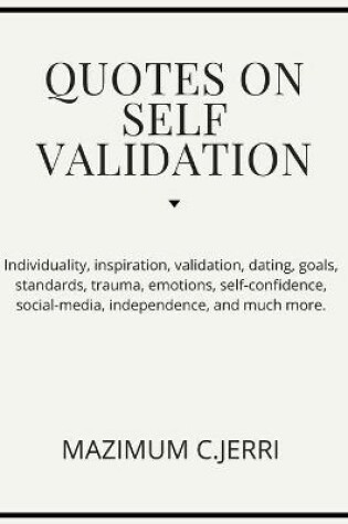 Cover of Quotes on Self Validation