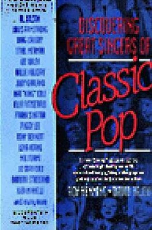 Cover of Discovering Great Singers of Classic Pop